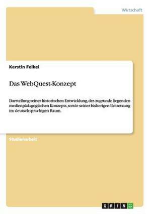 Das WebQuest-Konzept de Kerstin Felkel