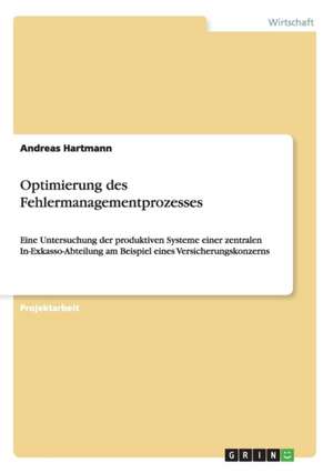 Optimierung des Fehlermanagementprozesses de Andreas Hartmann