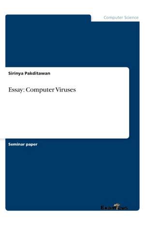 Essay: Computer Viruses de Sirinya Pakditawan