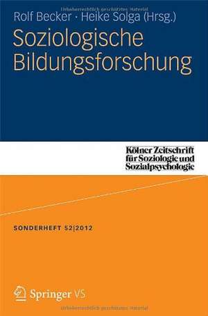 Soziologische Bildungsforschung de Rolf Becker