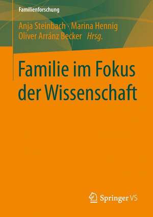 Familie im Fokus der Wissenschaft de Anja Steinbach