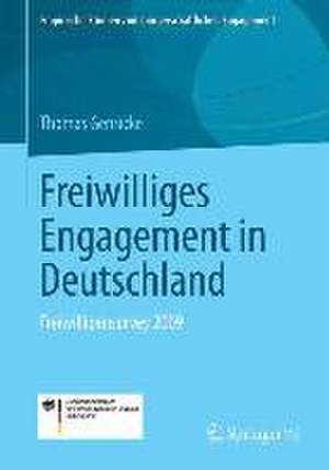 Freiwilliges Engagement in Deutschland: Freiwilligensurvey 2009 de Thomas Gensicke