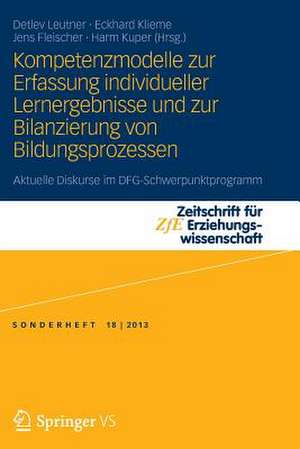 Kompetenzmodelle zur Erfassung individueller Lernergebnisse und zur Bilanzierung von Bildungsprozessen: Aktuelle Diskurse im DFG-Schwerpunktprogramm de Detlev Leutner