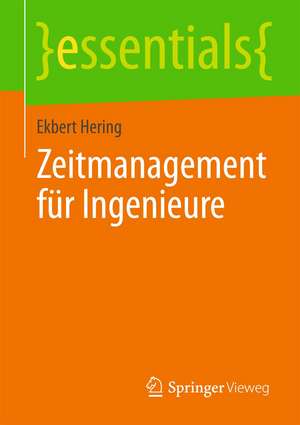 Zeitmanagement für Ingenieure de Ekbert Hering