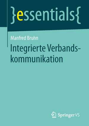 Integrierte Verbandskommunikation de Manfred Bruhn