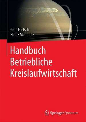 Handbuch Betriebliche Kreislaufwirtschaft de Gabi Förtsch