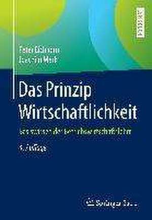 Das Prinzip Wirtschaftlichkeit: Basiswissen der Betriebswirtschaftslehre de Peter Eichhorn