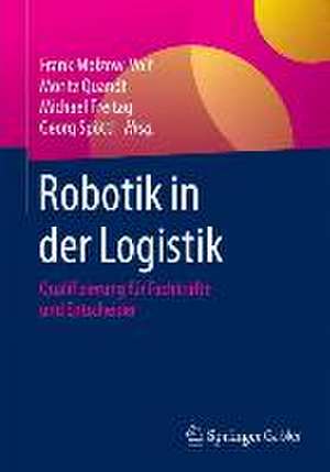 Robotik in der Logistik: Qualifizierung für Fachkräfte und Entscheider de Frank Molzow-Voit