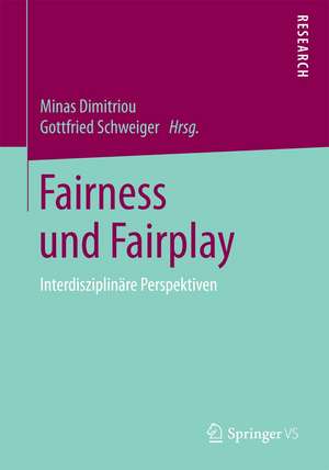 Fairness und Fairplay: Interdisziplinäre Perspektiven de Minas Dimitriou