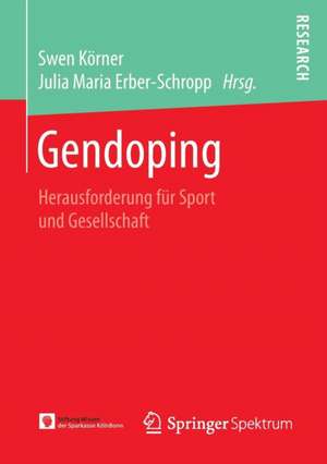 Gendoping: Herausforderung für Sport und Gesellschaft de Swen Körner