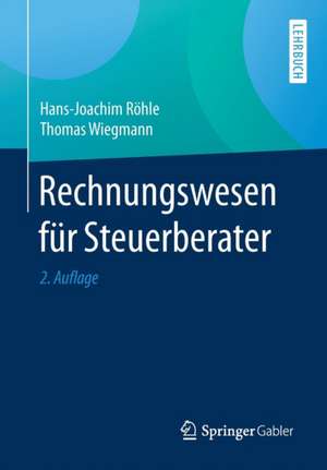 Rechnungswesen für Steuerberater de Hans-Joachim Röhle