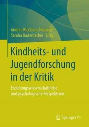 Kindheits- und Jugendforschung in der Kritik: (Inter-)Disziplinäre Perspektiven auf zentrale Begriffe und Konzepte de Andrea Kleeberg-Niepage