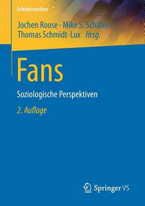 Fans: Soziologische Perspektiven de Jochen Roose
