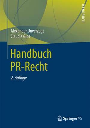 Handbuch PR-Recht de Alexander Unverzagt