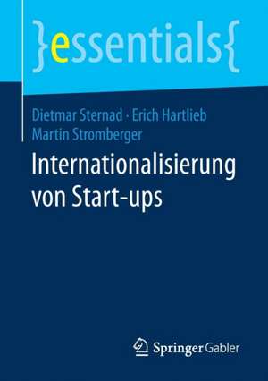 Internationalisierung von Start-ups de Dietmar Sternad