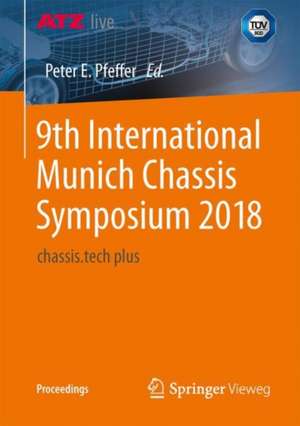 9th International Munich Chassis Symposium 2018: chassis.tech plus de Peter Pfeffer