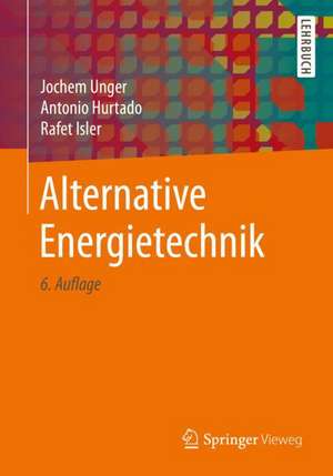 Alternative Energietechnik de Jochem Unger