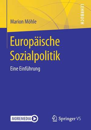 Europäische Sozialpolitik: Eine Einführung de Marion Möhle