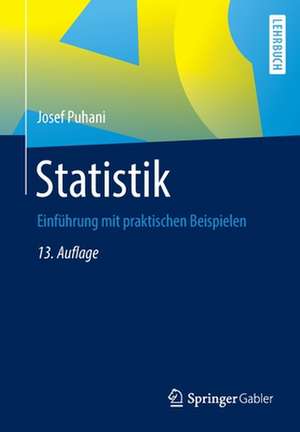 Statistik: Einführung mit praktischen Beispielen de Josef Puhani