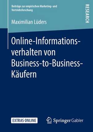 Online-Informationsverhalten von Business-to-Business-Käufern de Maximilian Lüders