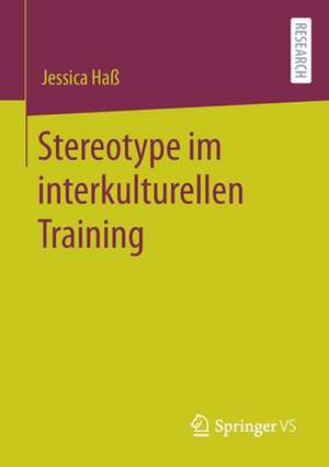 Stereotype im interkulturellen Training de Jessica Haß