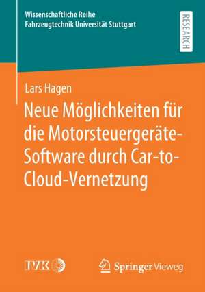 Neue Möglichkeiten für die Motorsteuergeräte-Software durch Car-to-Cloud-Vernetzung de Lars Hagen