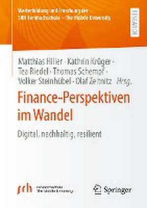 Finance-Perspektiven im Wandel: Digital, nachhaltig, resilient de Matthias Hiller