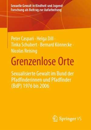 Grenzenlose Orte de Peter Caspari