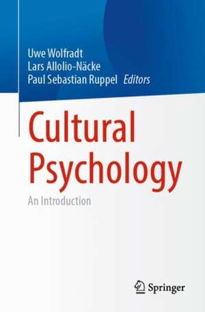 Cultural Psychology: An Introduction de Uwe Wolfradt