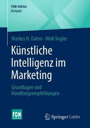 Künstliche Intelligenz im Marketing de Meik Vogler