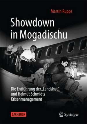 Showdown in Mogadischu de Martin Rupps