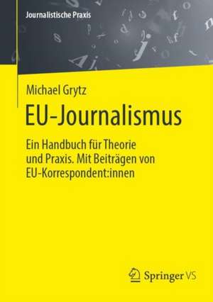 EU-Journalismus de Michael Grytz
