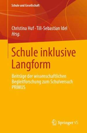 Schule inklusive Langform de Christina Huf