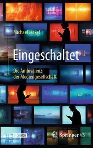 Eingeschaltet de Michael Jäckel
