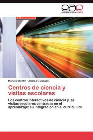 Centros de Ciencia y Visitas Escolares