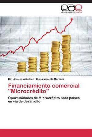 Financiamiento comercial "Microcrédito" de David Urrea Arbelaez