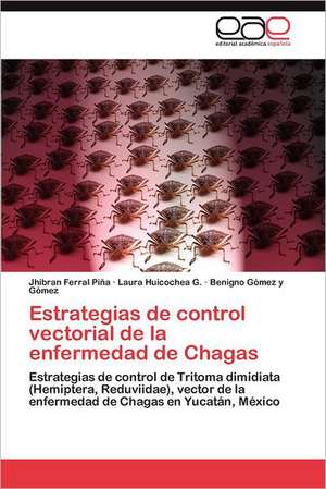 Estrategias de Control Vectorial de La Enfermedad de Chagas