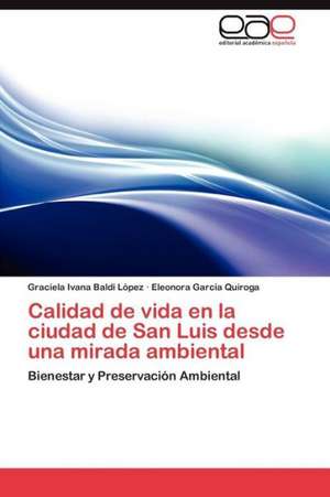 Calidad de Vida En La Ciudad de San Luis Desde Una Mirada Ambiental