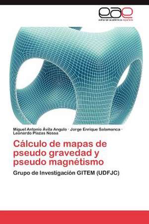 Calculo de Mapas de Pseudo Gravedad y Pseudo Magnetismo