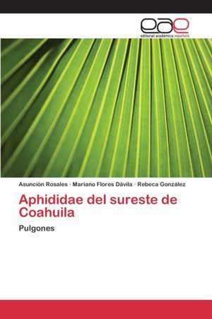 Aphididae del Sureste de Coahuila