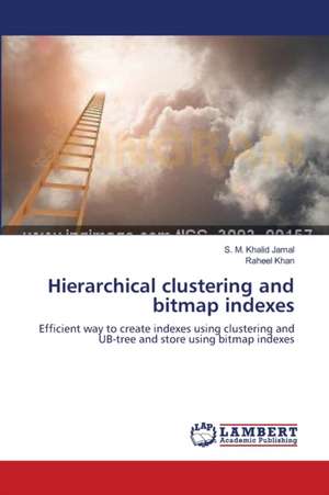 Hierarchical clustering and bitmap indexes de S. M. Khalid Jamal