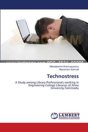 Technostress de Mahalakshmi Krishnaswamy