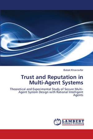 Trust and Reputation in Multi-Agent Systems de Babak Khosravifar