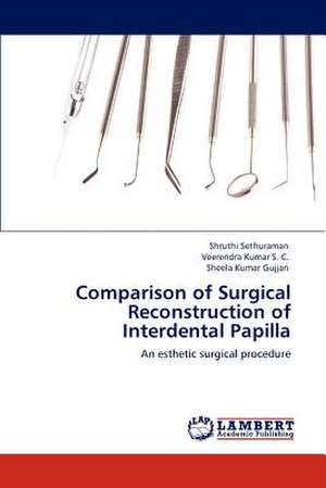 Comparison of Surgical Reconstruction of Interdental Papilla de Shruthi Sethuraman