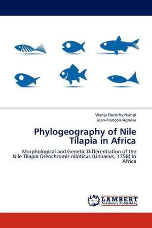 Phylogeography of Nile Tilapia in Africa de Nyingi Wanja Dorothy