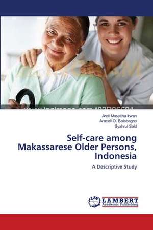 Self-care among Makassarese Older Persons, Indonesia de Andi Masyitha Irwan