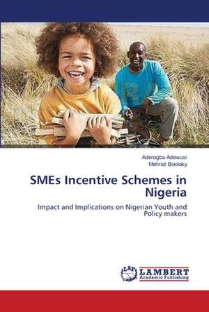 SMEs Incentive Schemes in Nigeria de Aderogba Adewusi