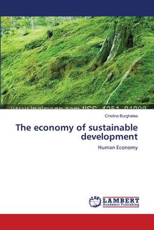 The economy of sustainable development de Cristina Burghelea