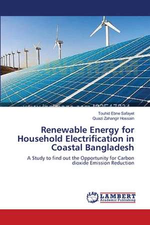 Renewable Energy for Household Electrification in Coastal Bangladesh de Touhid Ebne Safayet