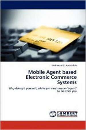 Mobile Agent based Electronic Commerce Systems de Mahmoud S. Awadallah